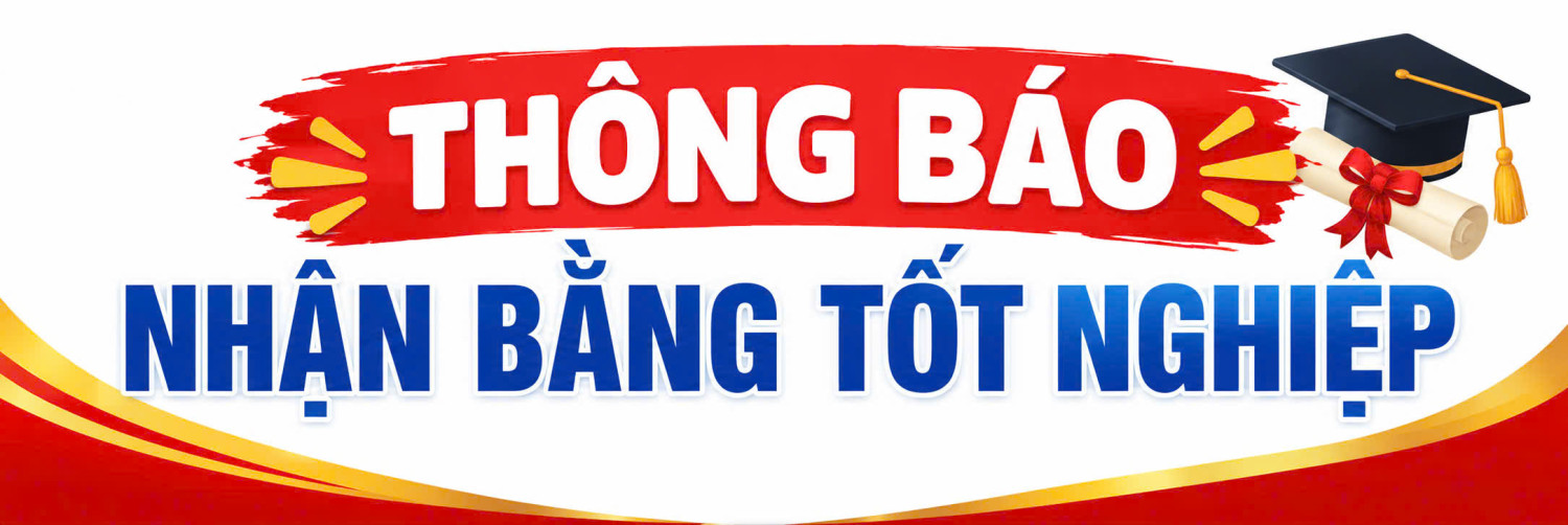 🎓 THÔNG BÁO NHẬN BẰNG TỐT NGHIỆP THPT - TẠI PHÂN HIỆU